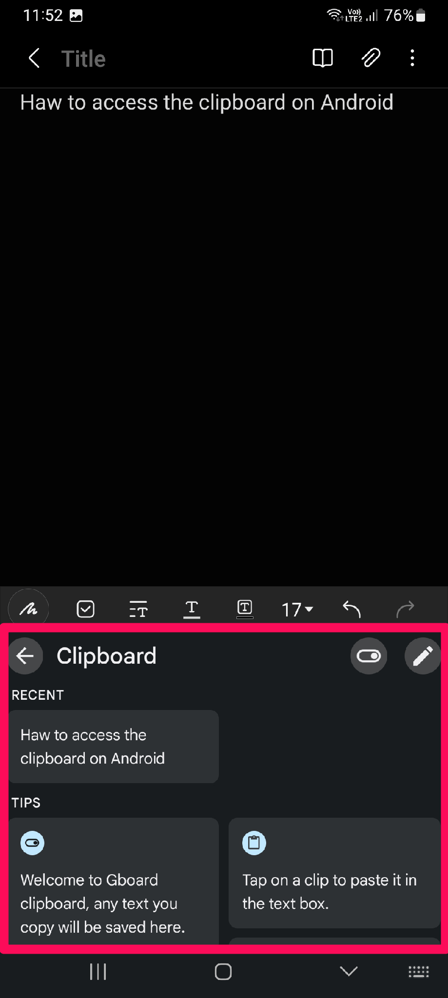 Access the clipboard How to access the clipboard on Android